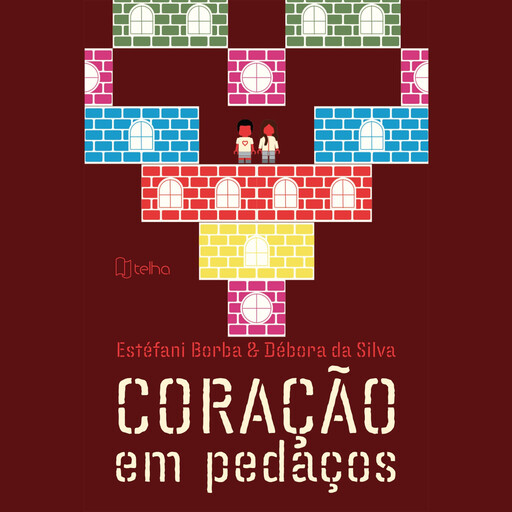 Coração Em Pedaços, Débora Silva, Estefani De Melo Borba