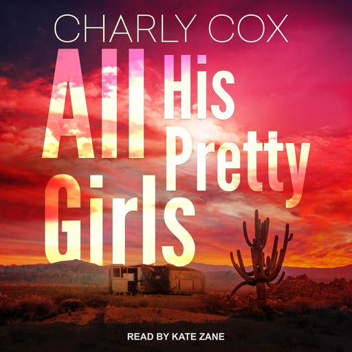 All His Pretty Girls, Charly Cox