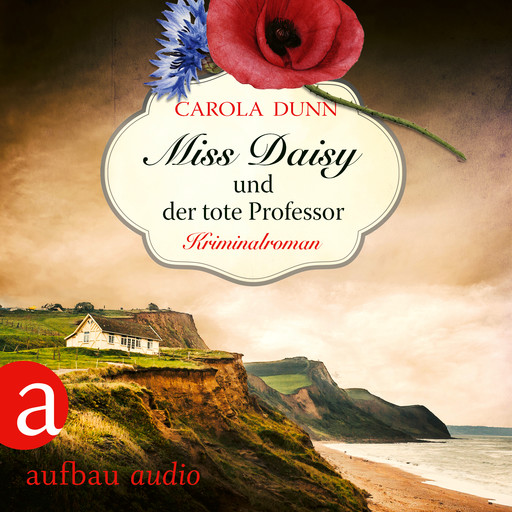Miss Daisy und der tote Professor - Miss Daisy ermittelt, Band 7 (Ungekürzt), Carola Dunn