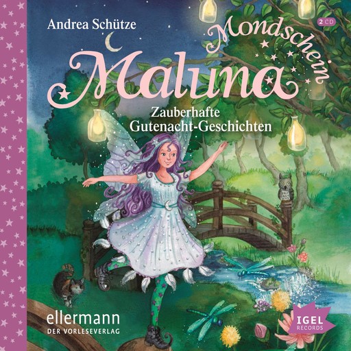 Maluna Mondschein. Zauberhafte Gutenacht-Geschichten, Andrea Schütze