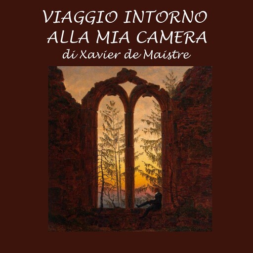 Viaggio intorno alla mia camera, Xavier DeMaistre