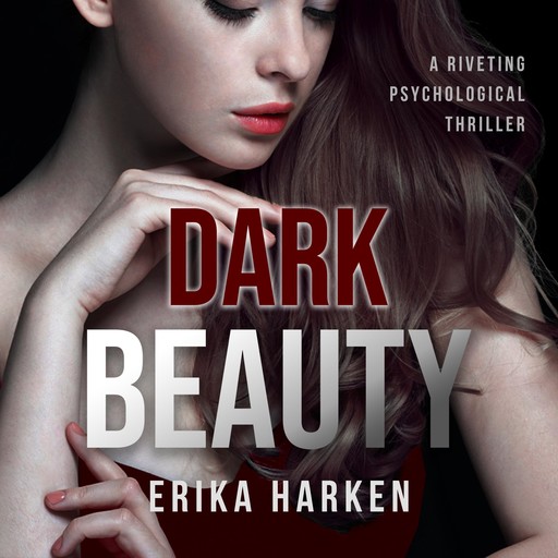 Dark Beauty, Erika Harken