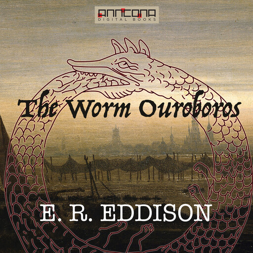 The Worm Ouroboros, E.R.Eddison