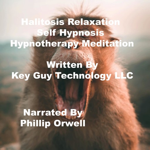 Halitosis Relaxation Self Hypnosis Hypnotherapy Meditation, Key Guy Technology LLC