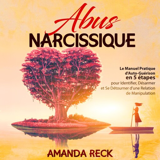 ABUS NARCISSIQUE, Amanda Reck