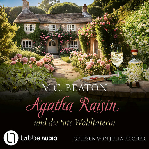 Agatha Raisin und die tote Wohltäterin - Agatha Raisin, Teil 24 (Gekürzt), M.C. Beaton