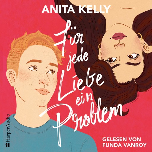 Für jede Liebe ein Problem (ungekürzt), Anita Kelly