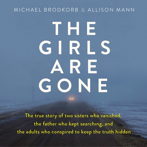 The Girls Are Gone, Michael Brodkorb, Allison Mann
