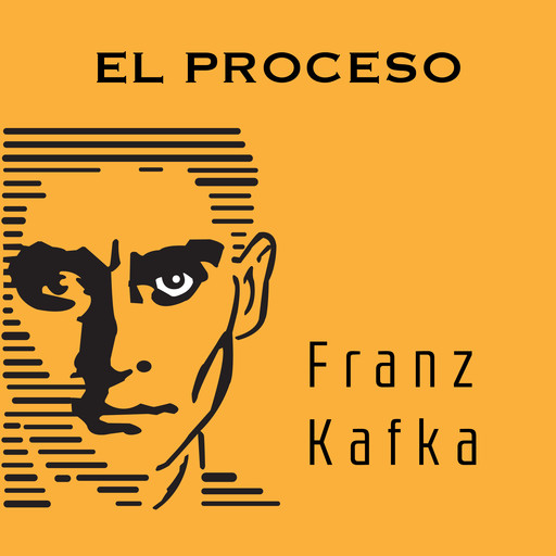 El Proceso, Franz Kafka
