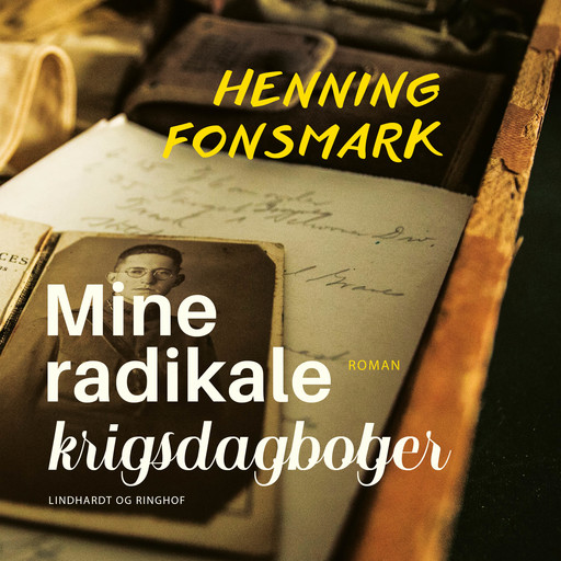 Mine radikale krigsdagbøger, Henning Fonsmark