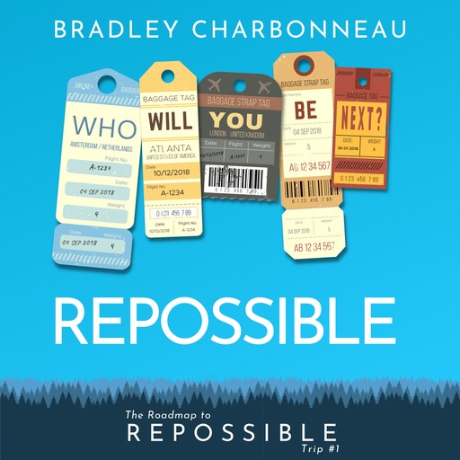 Repossible, Bradley Charbonneau