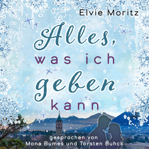 Alles, was ich geben kann, Elvie Moritz