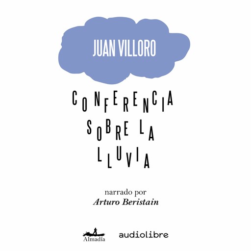 Conferencia sobre la lluvia, Juan Villoro