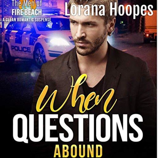 When Questions Abound, Lorana Hoopes