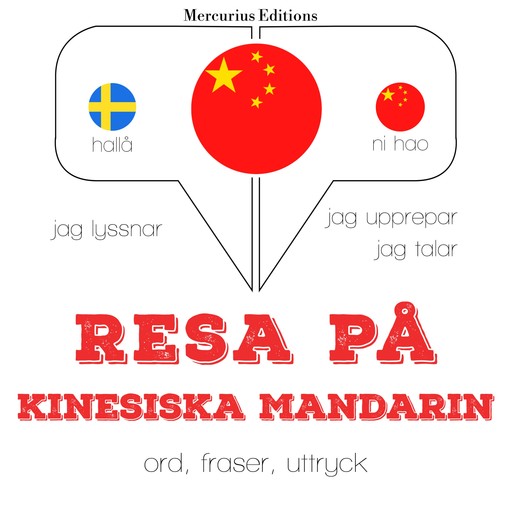 Resa på kinesiska - Mandarin, JM Gardner