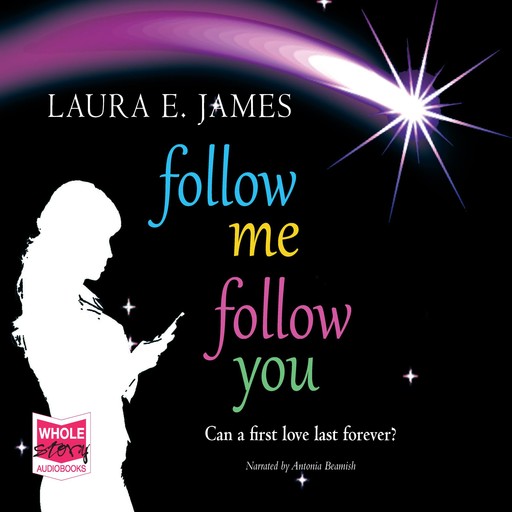 Follow Me Follow You, Laura James