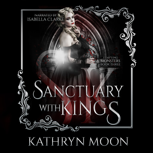 Sanctuary with Kings, Kathryn Moon