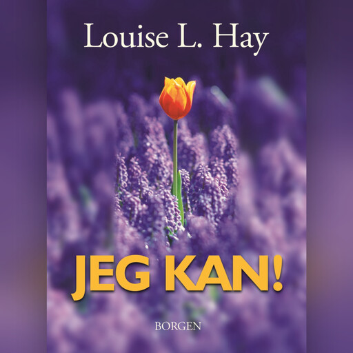 Jeg kan!, Louise Hay