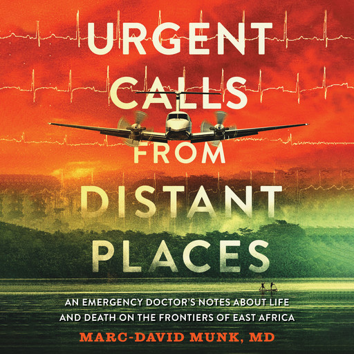 Urgent Calls from Distant Places, Marc-David Munk