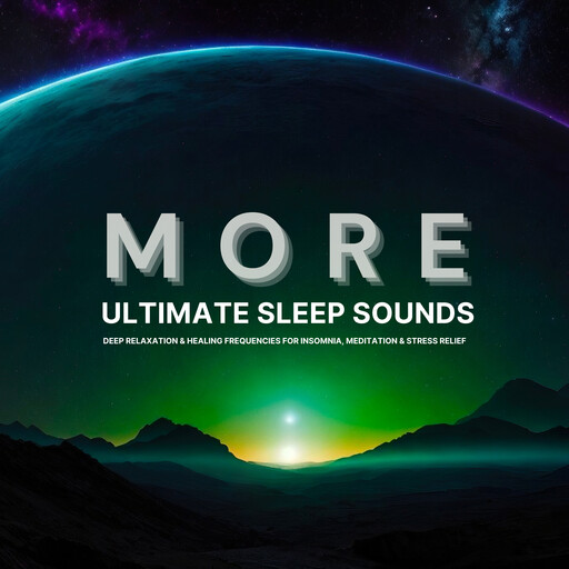 MORE Ultimate Sleep Sounds, MORE Ultimate Urban Sleep Sounds