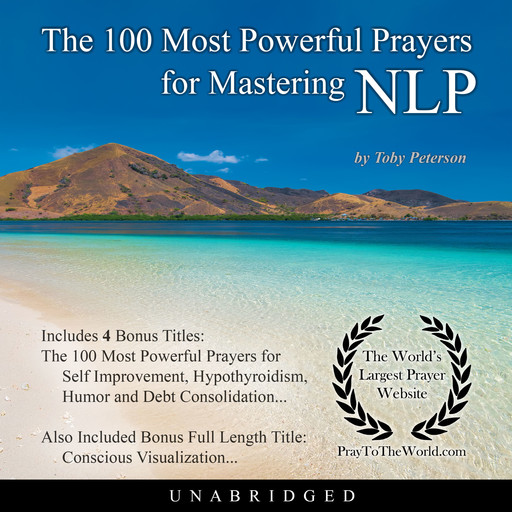 The 100 Most Powerful Prayers for Mastering NLP, Toby Peterson
