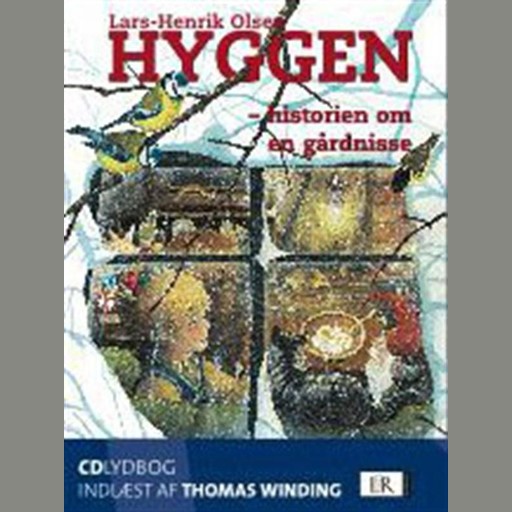 Hyggen - historien om en gårdnisse, Lars Olsen
