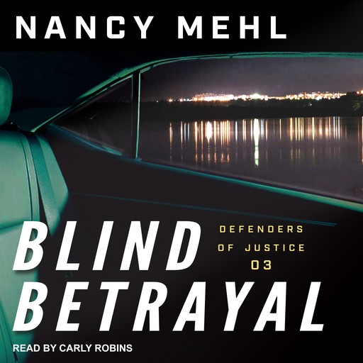 Blind Betrayal, Nancy Mehl