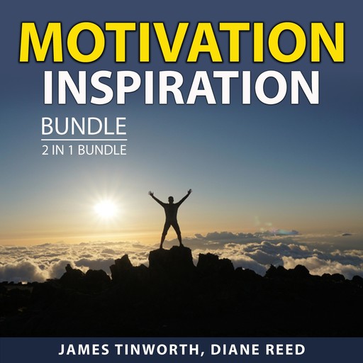 Motivation Inspiration Bundle, 2 in 1 Bundle, Diane Reed, James Tinworth