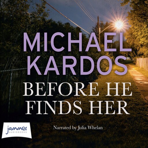 Before He Finds Her, Michael Kardos