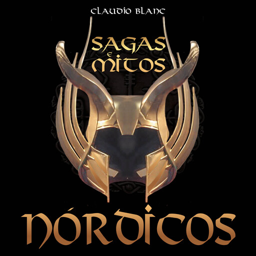 Sagas e Mitos Nórdicos, Claudio Blanc