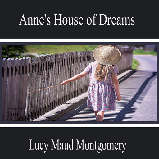 Anne's House of Dreams, Lucy Maud Montgomery