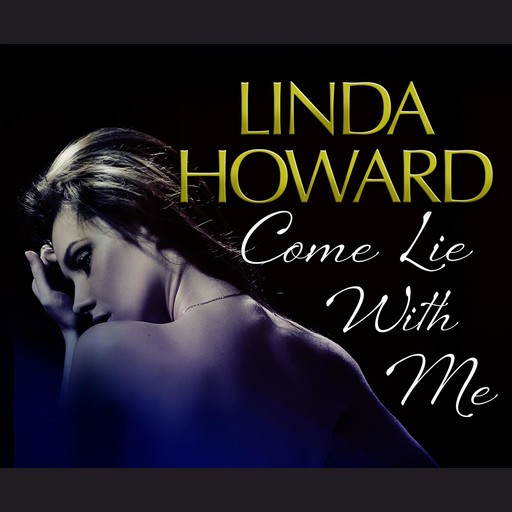 Come Lie With Me, Linda Howard