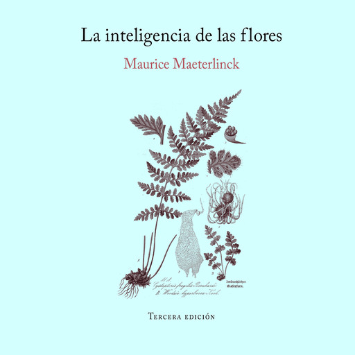 La inteligencia de las flores, Maurice Maeterlink