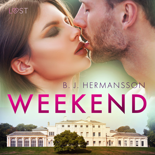 Weekend - erotisk novell, B.J. Hermansson