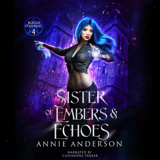 Sister of Embers & Echoes, Annie Anderson