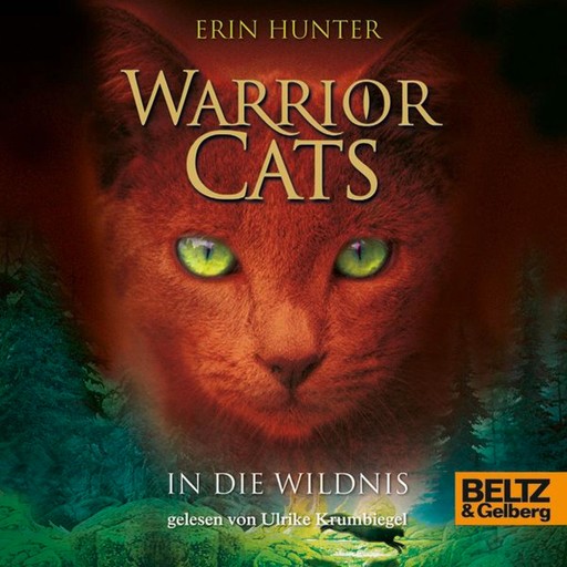 Warrior Cats. In die Wildnis, Erin Hunter, Warrior Cats