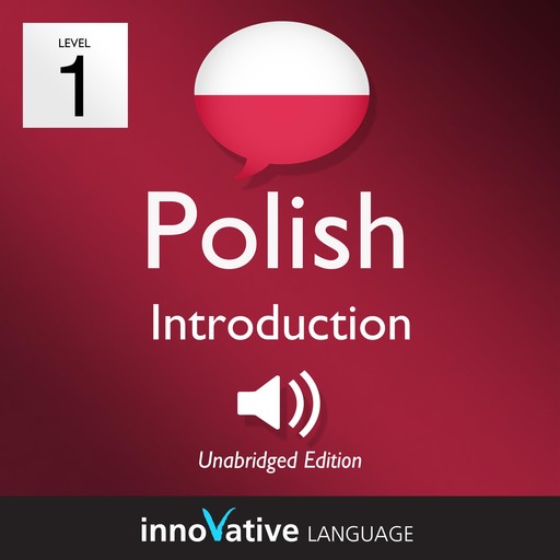 Learn Polish - Level 1: Introduction to Polish, Innovative Language Learning
