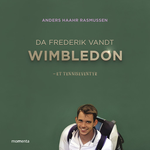 Da Frederik vandt Wimbledon, Anders Haahr Rasmussen