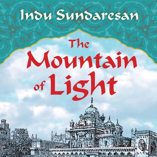 The Mountain of Light, Indu Sundaresan