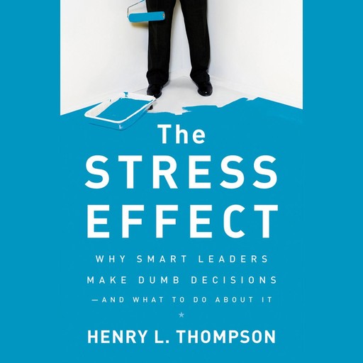 The Stress Effect, Henry Thompson