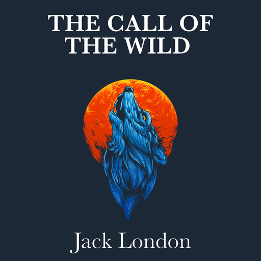 The Call Of The Wild, Jack London