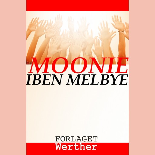 Moonie, Iben Melbye