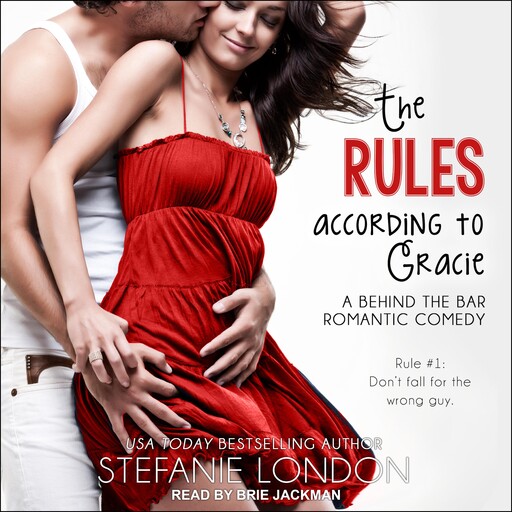 The Rules According To Gracie, Stefanie London