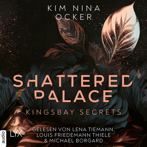 Shattered Palace - Kingsbay Secrets, Teil 2 (Ungekürzt), Kim Nina Ocker