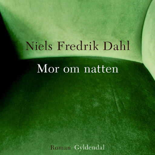 Mor om natten, Niels Fredrik Dahl