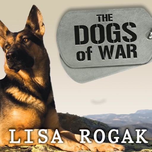 The Dogs of War, Lisa Rogak