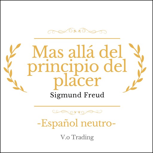 Más allá del principio del placer, Sigmund Freud