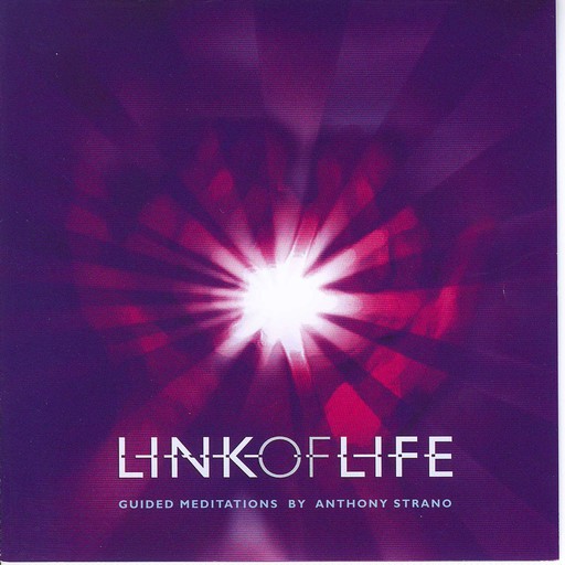 Link of Life, Anthony Strano