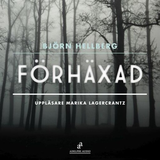 Förhäxad, Björn Hellberg