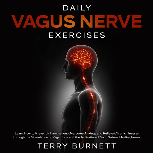 Daily Vagus Nerve Exercises, Terry Burnett